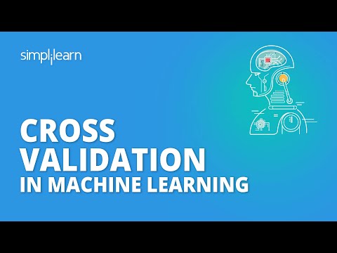 Cross Validation In Machine Learning | Cross Validation | Machine Learning Tutorial | Simplilearn